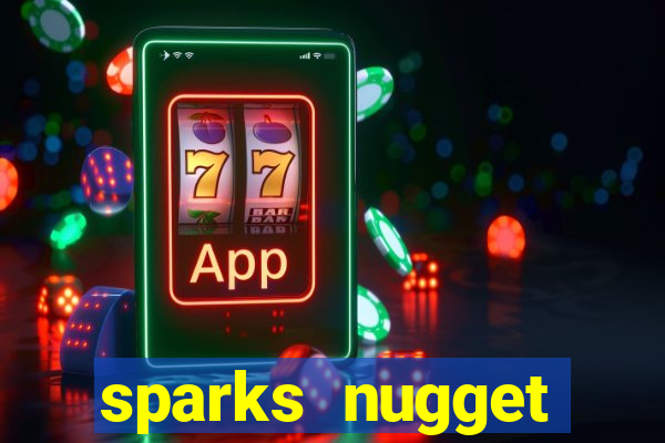 sparks nugget casino resort