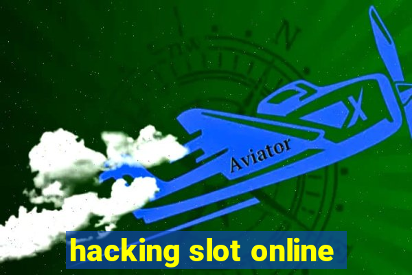 hacking slot online