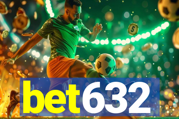 bet632