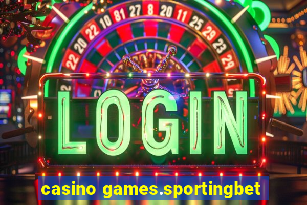 casino games.sportingbet