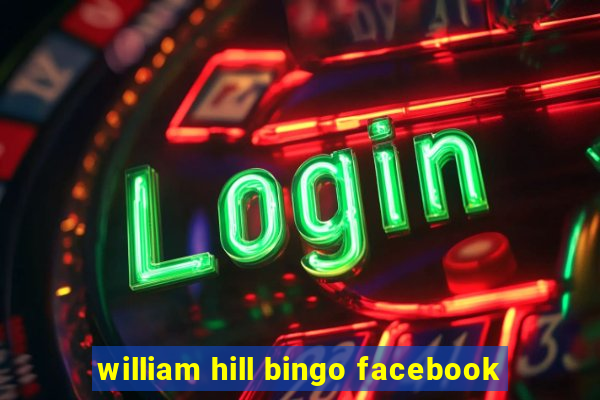 william hill bingo facebook