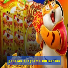 garotas programa em santos