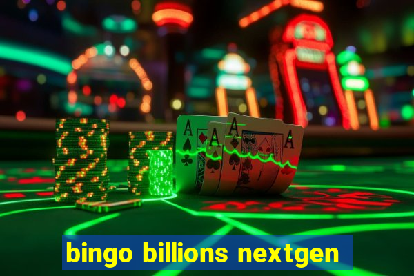 bingo billions nextgen