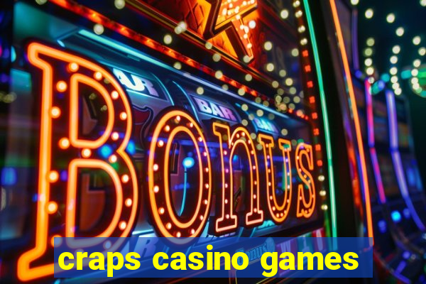 craps casino games