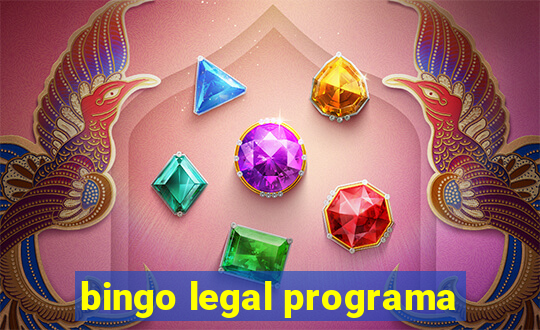 bingo legal programa