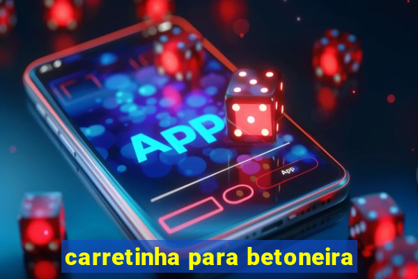 carretinha para betoneira