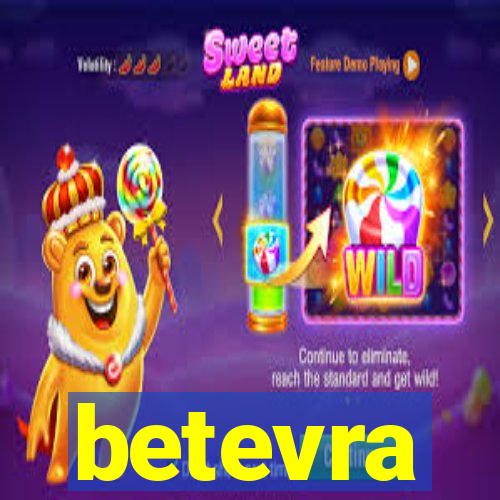 betevra