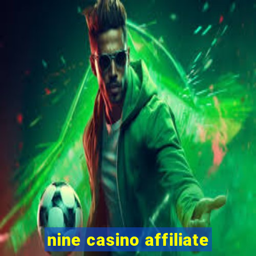 nine casino affiliate