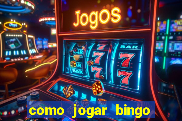 como jogar bingo online gratis