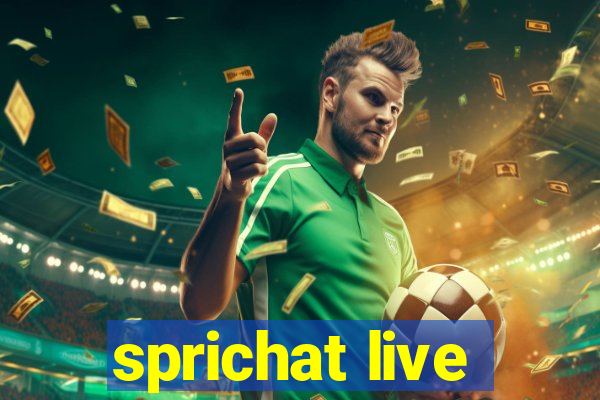 sprichat live