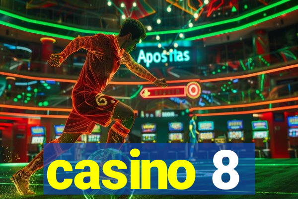 casino 8