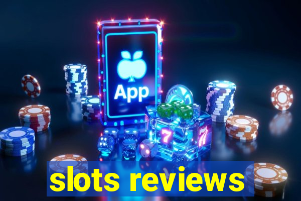 slots reviews