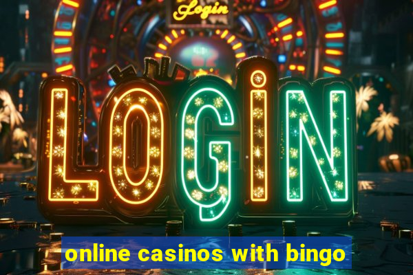 online casinos with bingo