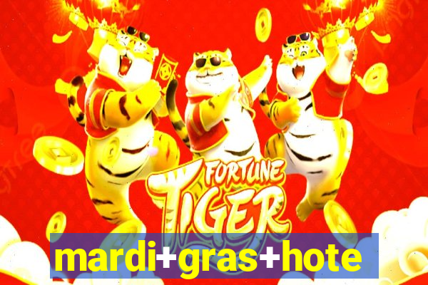 mardi+gras+hotel+&+casino