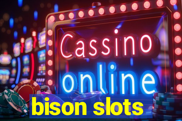 bison slots