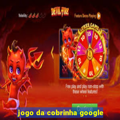 jogo da cobrinha google