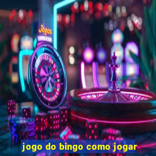 jogo do bingo como jogar