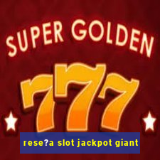 rese?a slot jackpot giant