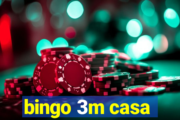 bingo 3m casa