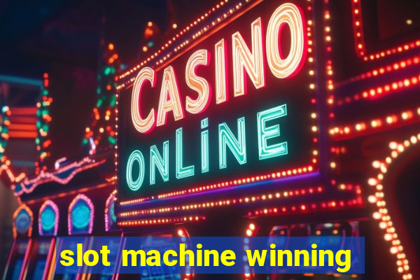 slot machine winning