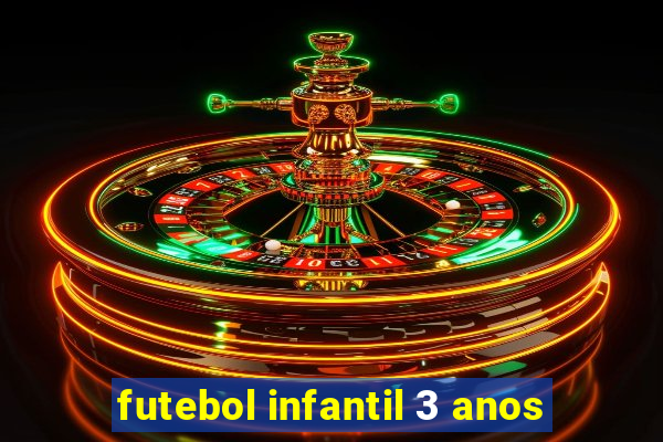 futebol infantil 3 anos