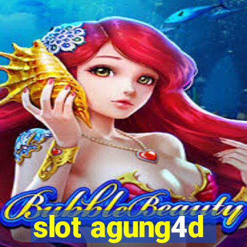 slot agung4d