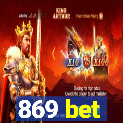 869 bet