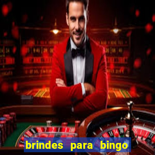 brindes para bingo de empresa