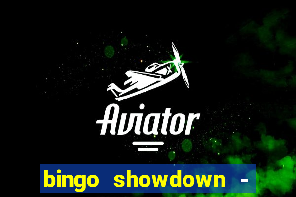 bingo showdown - bingo ao vivo