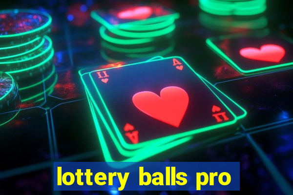 lottery balls pro