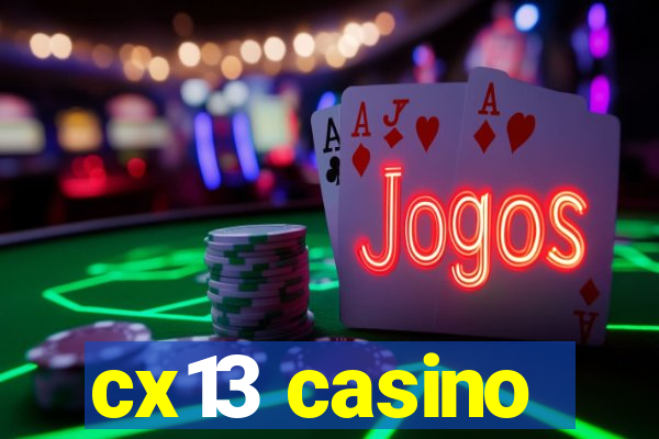 cx13 casino