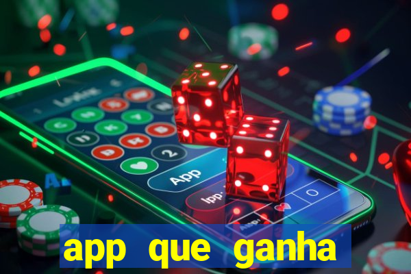 app que ganha dinheiro jogando