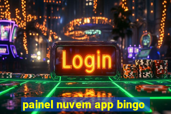 painel nuvem app bingo