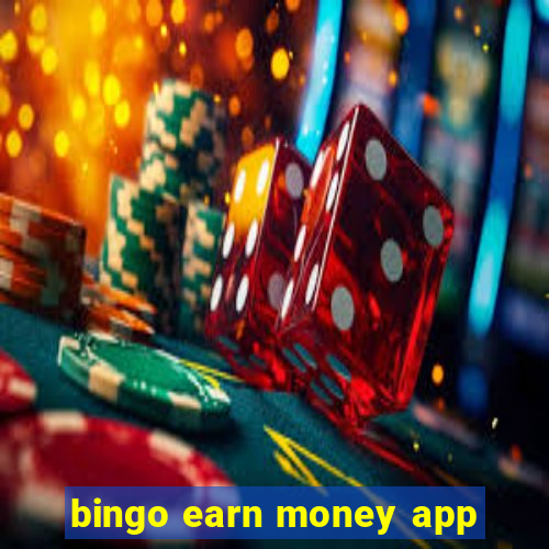 bingo earn money app