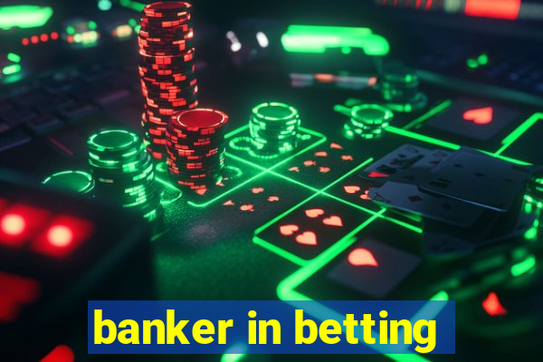 banker in betting