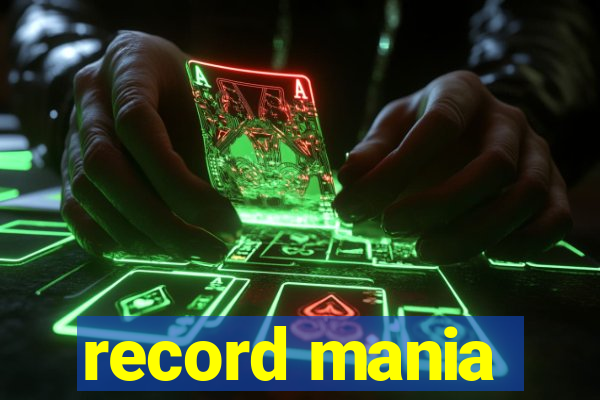 record mania