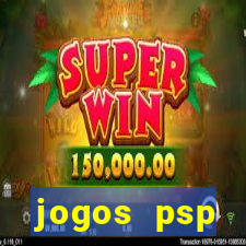 jogos psp traduzidos portugues download