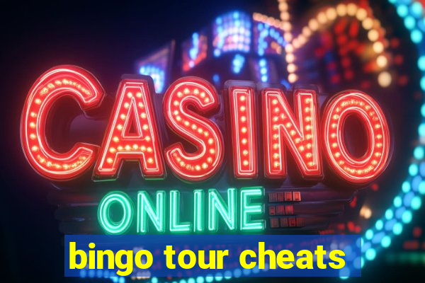 bingo tour cheats