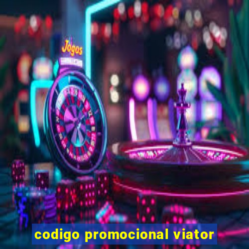 codigo promocional viator