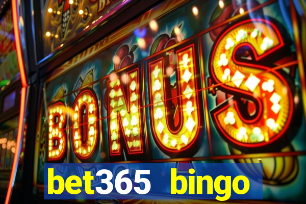 bet365 bingo android app