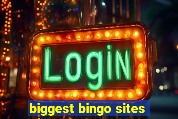 biggest bingo sites