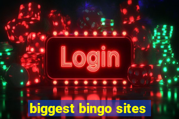 biggest bingo sites