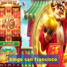 bingo san francisco