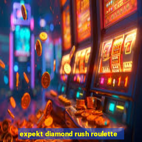 expekt diamond rush roulette