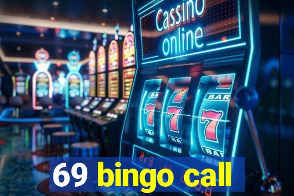 69 bingo call