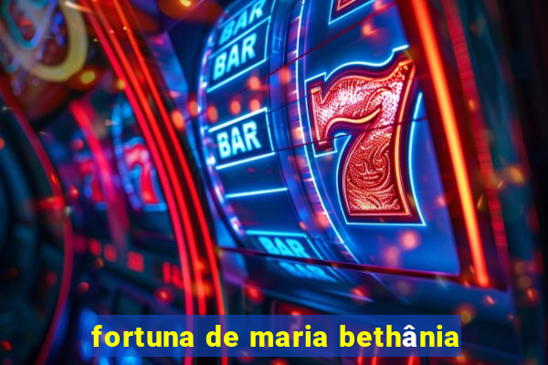 fortuna de maria bethânia