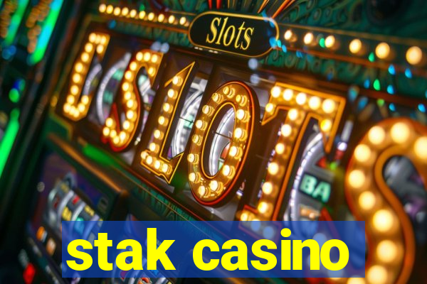 stak casino