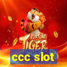 ccc slot