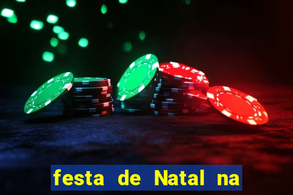 festa de Natal na escola temas