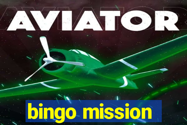 bingo mission